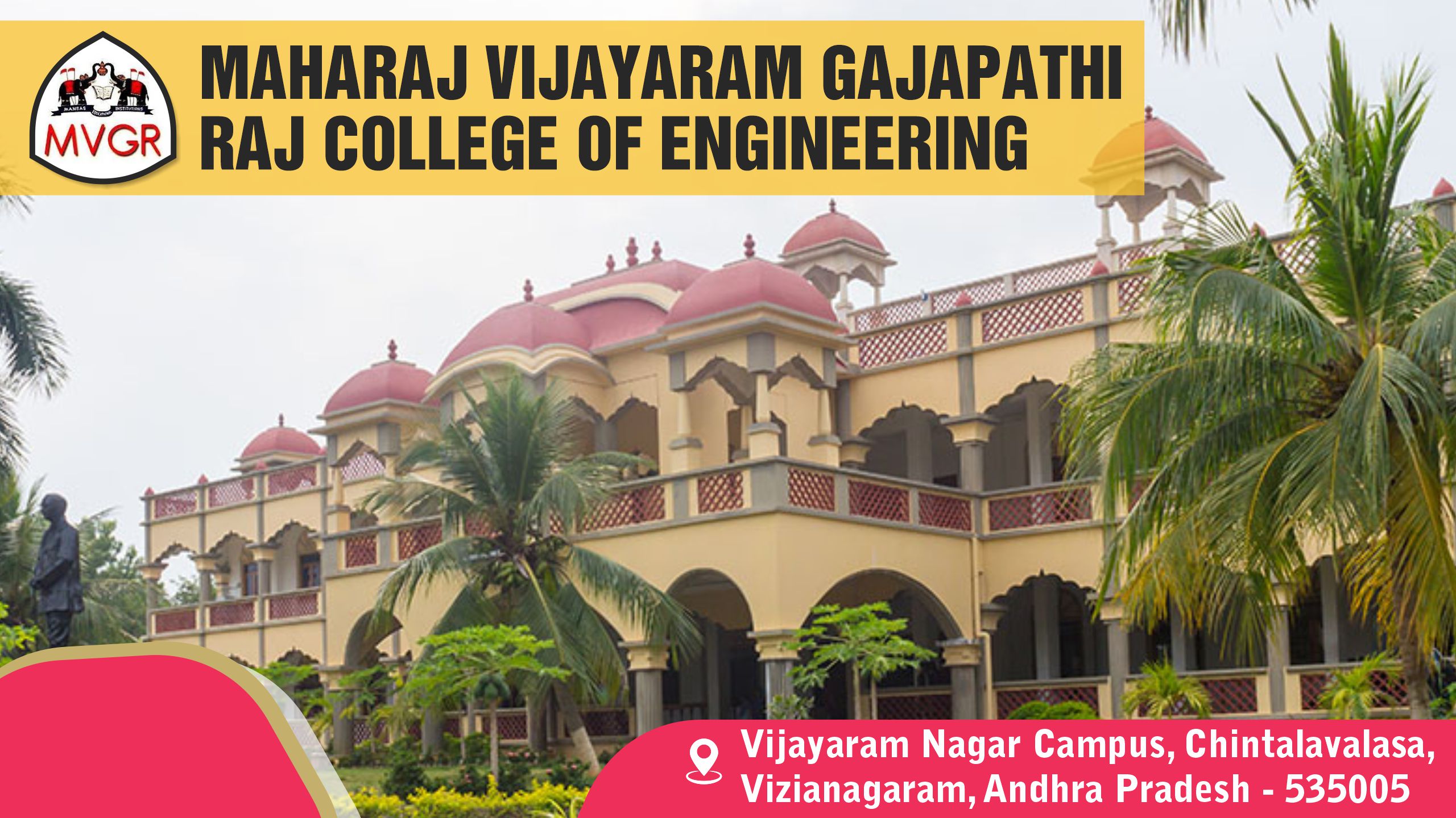 out side view of Maharaj Vijayaram Gajapathi Raj College Of Engineering - MVGRCE